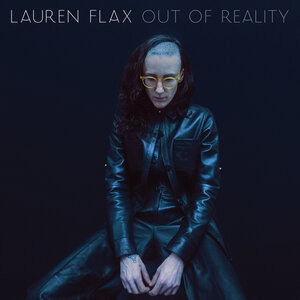 Lauren Flax - Out Of Reality EP