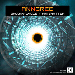 AnnGree - Groovy Cycle/Antimatter