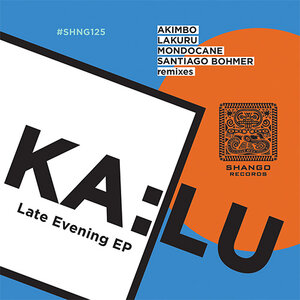 Ka:lu - Late Evening EP