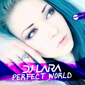 DJ Lara - Perfect World