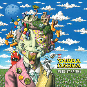 Yabba Dabba - Weird By Nature