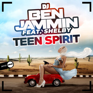 DJ Ben Jammin feat Shelby - Teen Spirit (Original Mix)