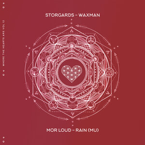 STORGARDS/WAXMAN (CA)/MOR LOUD/RAIN (MU) - Where The Hearts Are Vol 12