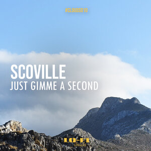 Scoville - Just Gimme A Second
