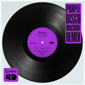 PATRICK COWLEY FEAT SYLVESTER - Menergy (Purple Disco Machine Remix)