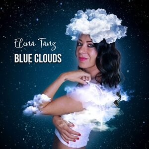 Elena Tanz - Blue Clouds
