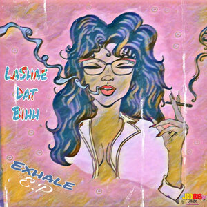 JRD876/LaShae Dat Bihh - Exhale (Explicit)