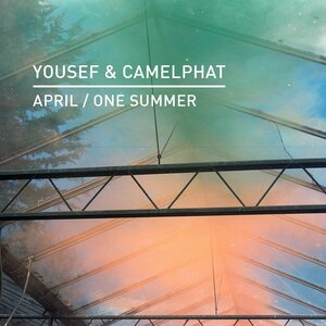 Yousef / Camelphat - April/One Summer