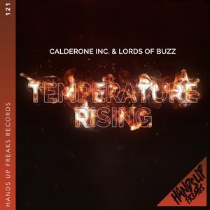CALDERONE INC./LORDS OF BUZZ - Temperature Rising