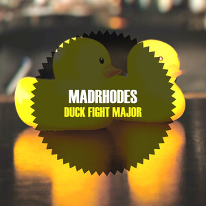 MadRhodes - Duck Fight Major (Original Mix)