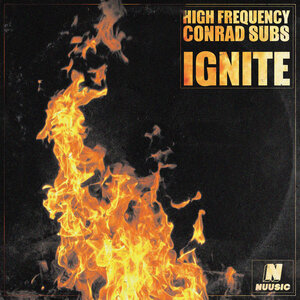 Conrad Subs/High Frequency (UK) - Ignite