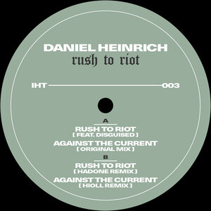 Daniel Heinrich/Disguised - Rush To Riot