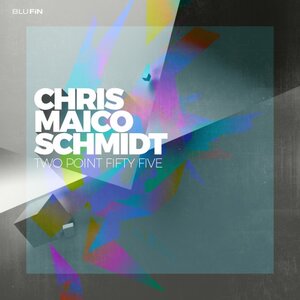 Chris Maico Schmidt - Two Point Fifty Five