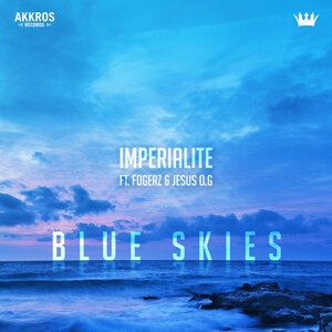 Imperialite feat Fogerz/Jesus O.G - Blue Skies