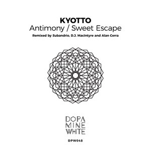 Kyotto - Antimony/Sweet Escape (Remixed Part II)