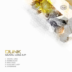 Dunk - Signal Loss EP