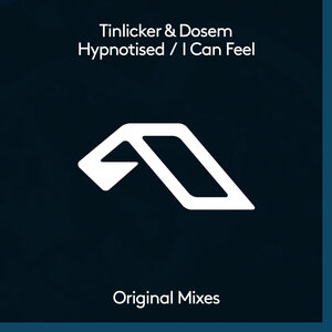 Tinlicker/Dosem - Hypnotised/I Can Feel