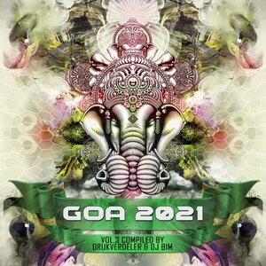 DRUKVERDELER/DJ BIM/VARIOUS - Goa 2021, Vol 3