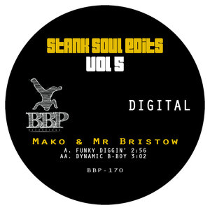 MAKO/MR BRISTOW - Stank Soul Edits Vol 5