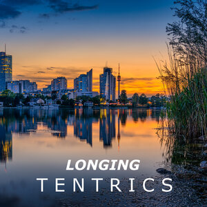 TENTRICS - Longing