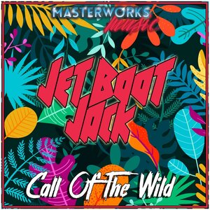 Jet Boot Jack - Call Of The Wild