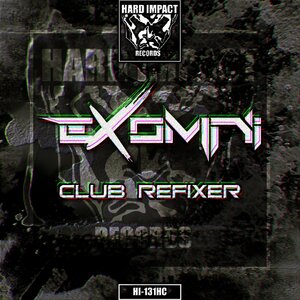 Exomni - Club Refixer