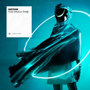 Moyan - Too Much Time