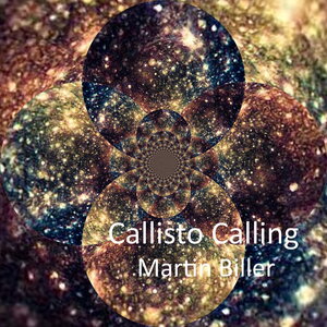 Martin Biller - Callisto Calling