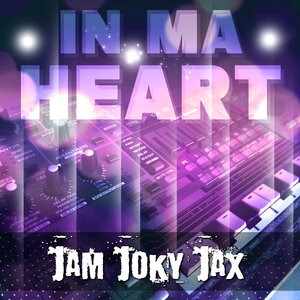 Jam Joky Jax - In Ma Heart