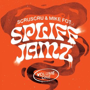 SCRUSCRU/MIKE FOT - Spliff Jamz Vol 1 EP