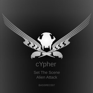 cYpher - Set The Scene/Alien Attack