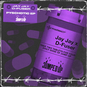 Jay Jay/D-Fuser - Psychotic EP