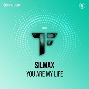 SilMax - You Are My Life