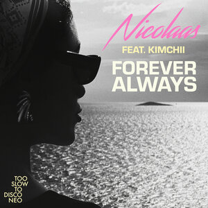 Nicolaas feat Kimchii - Forever Always