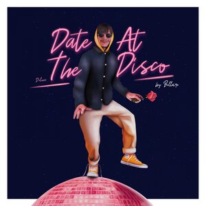 Bellaire - Date At The Disco (Deluxe)