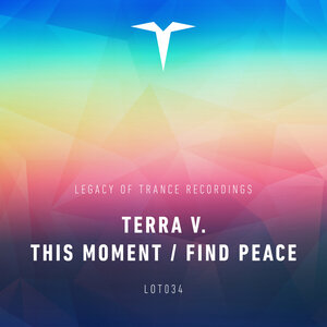 Terra V. - This Moment/Find Peace