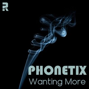 Phonetix - Wanting More