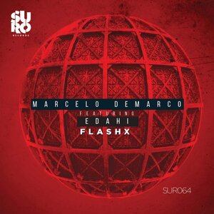 MARCELO DEMARCO FEAT EDAHI - Flashx