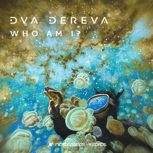 Dva Dereva - Who Am I?