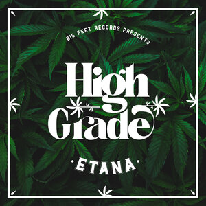 Etana - High Grade