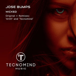 Jose Bumps - Wicked