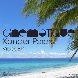 Xander Perera - Vibes EP