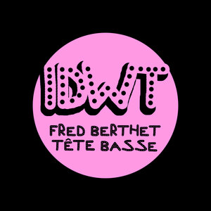 Fred Berthet - Tete Basse