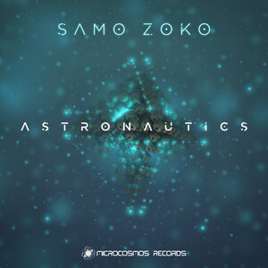 Samo Zoko - Astronautics