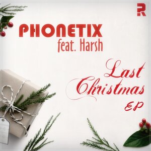 PHONETIX FEAT HARSH - Last Christmas