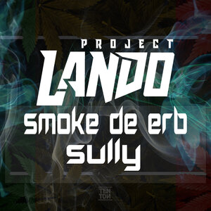 Project Lando - Smoke De Erb | Sully