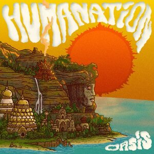 Humanation - Oasis