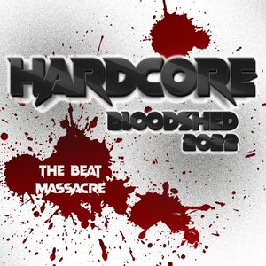 Various - Hardcore Bloodshed 2022: The Beat Massacre