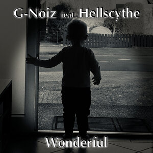 G-NOIZ FEAT HELLSCYTHE - Wonderful