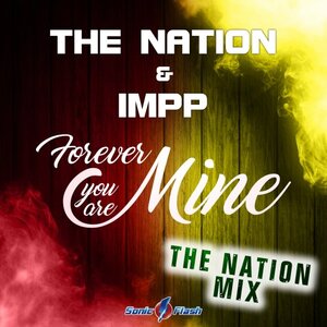 The Nation/IMPP - Forever You Are Mine (The Nation Mix)